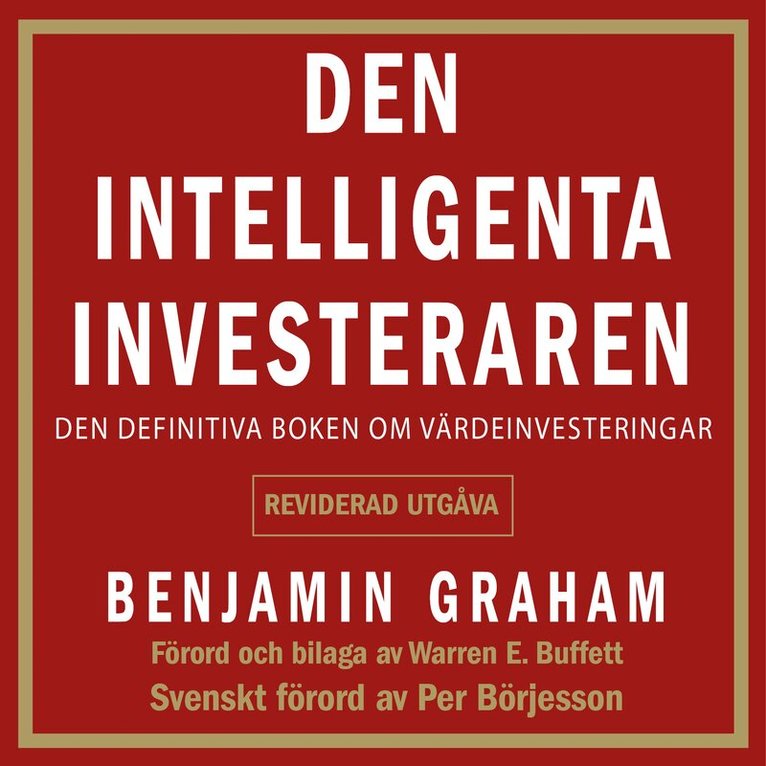 Benjamin Graham - Den intelligenta investeraren : den definitiva boken om värdeinvesteringar, Ljudbok