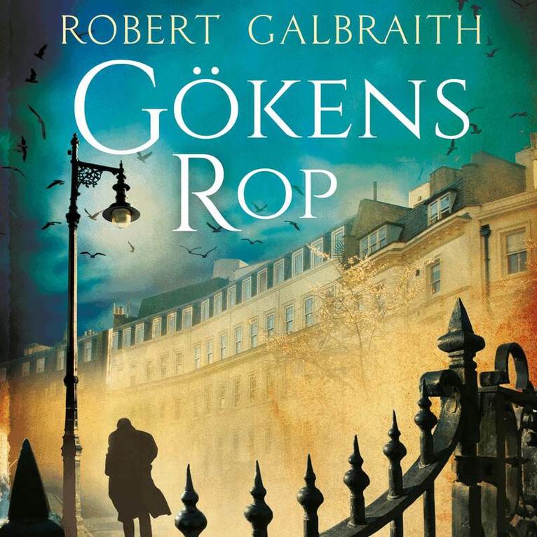 Robert Galbraith - Gökens rop, Ljudbok