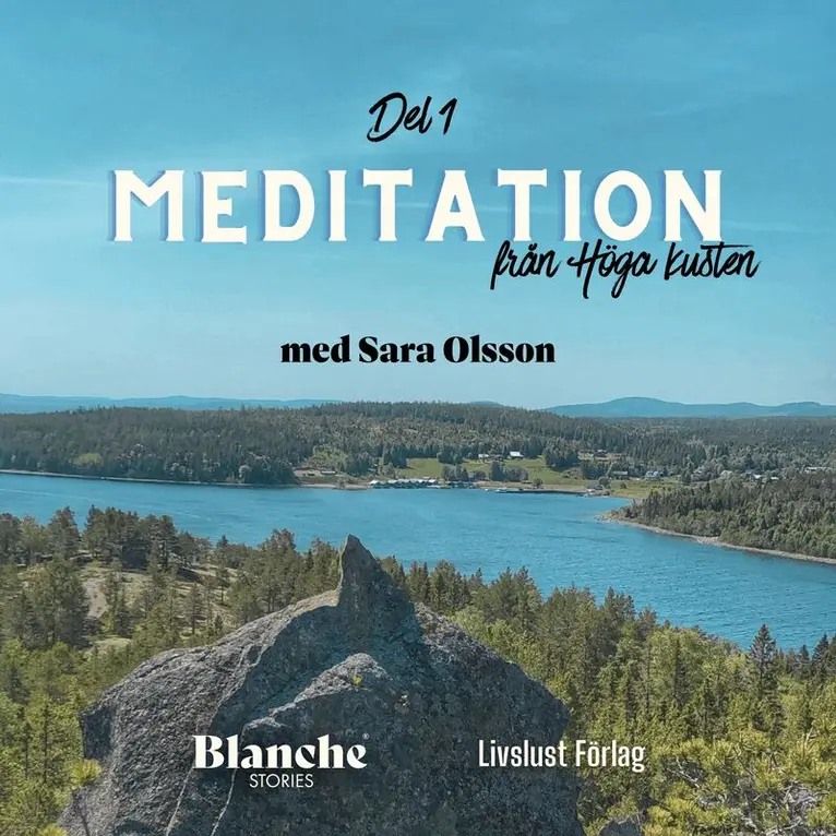 Sara Olsson - Meditation från Höga kusten (Del 1), Ljudbok. Tillgänglighet: Lägg i varukorg