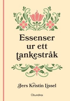 Jers Kristin Lissel - Essenser ur ett tankestråk, Häftad