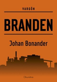 Johan Bonander - Branden, E-bok