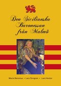 Den Sicilianska Baronessan frn Malm