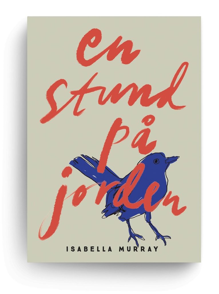 Isabella Murray, Josefin Lassbo - En stund på jorden, E-bok