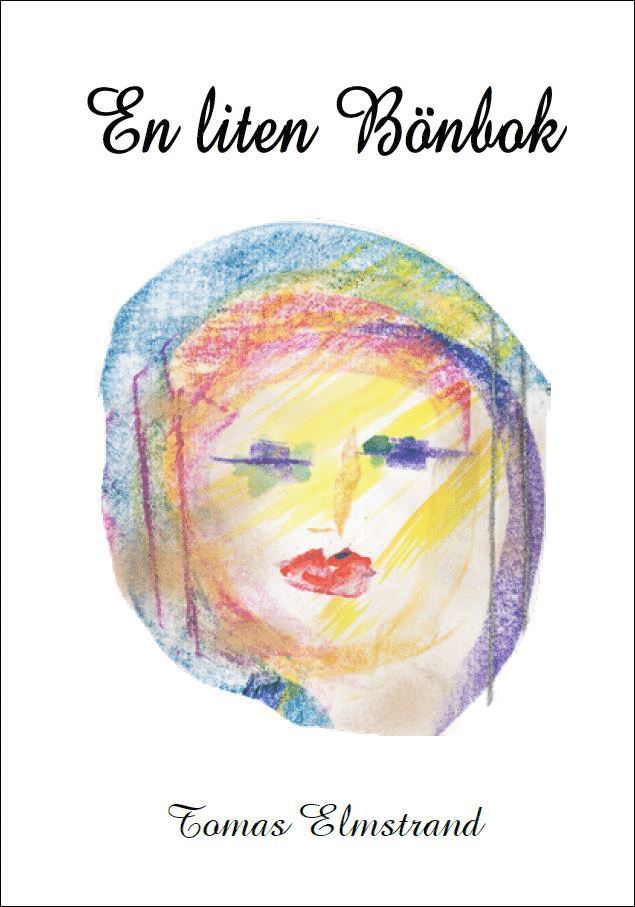 Tomas Elmstrand - En liten bönbok, Häftad