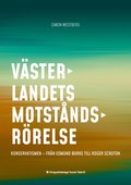 Västerlandets motståndsrörelse Konservatismen - från Edmund Burke till Roger Scruton