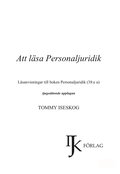 Att l�sa personaljuridik : l�sanvisningar till boken Personaljuridik