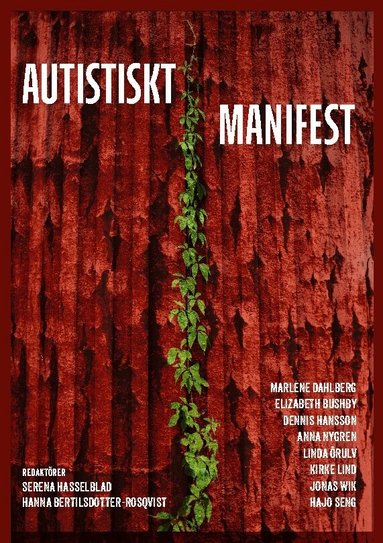 Serena Hasselblad, Hanna Bertilsdotter Rosqvist - Autistiskt manifest, Häftad