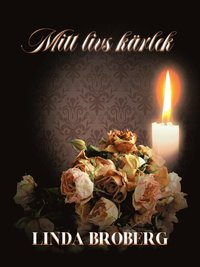 Mitt livs k�rlek