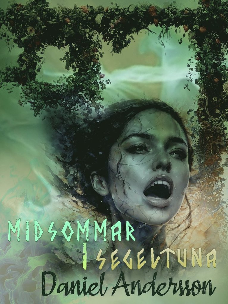 Daniel Andersson - Midsommar i Segeltuna, E-bok