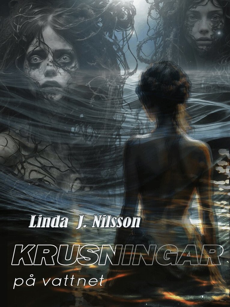 Linda J. Nilsson - Krusningar på vattnet, E-bok