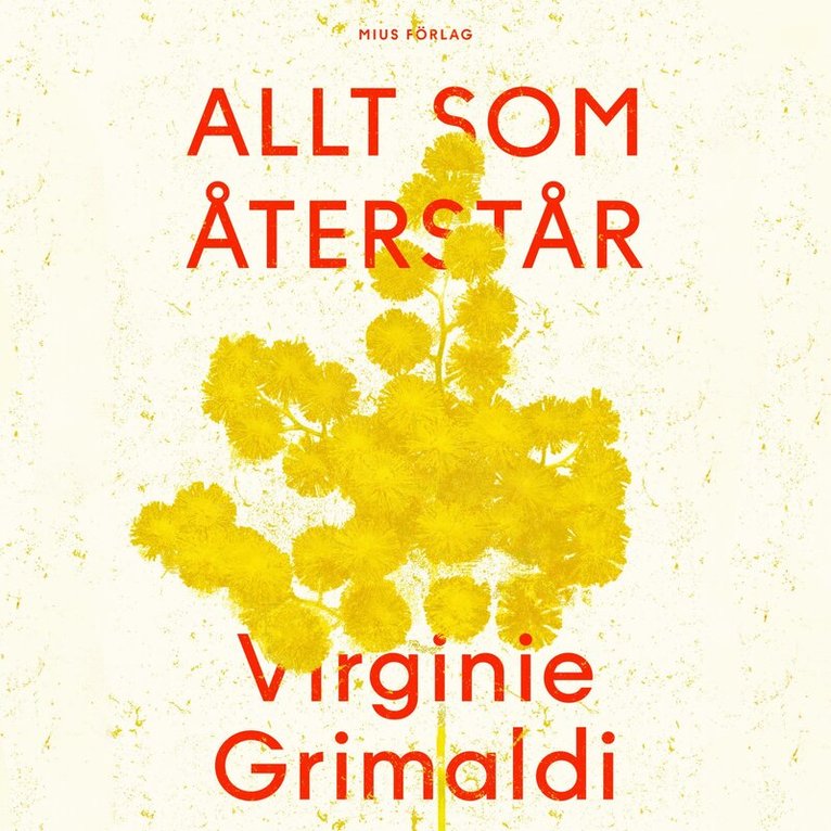 Virginie Grimaldi - Allt som återstår, Ljudbok