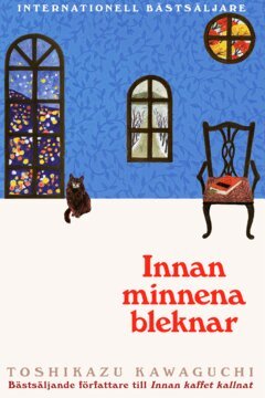 Toshikazu Kawaguchi - Innan minnena bleknar, E-bok
