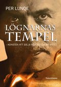 Lgnarnas tempel : konsten att slja frltelse p ntet