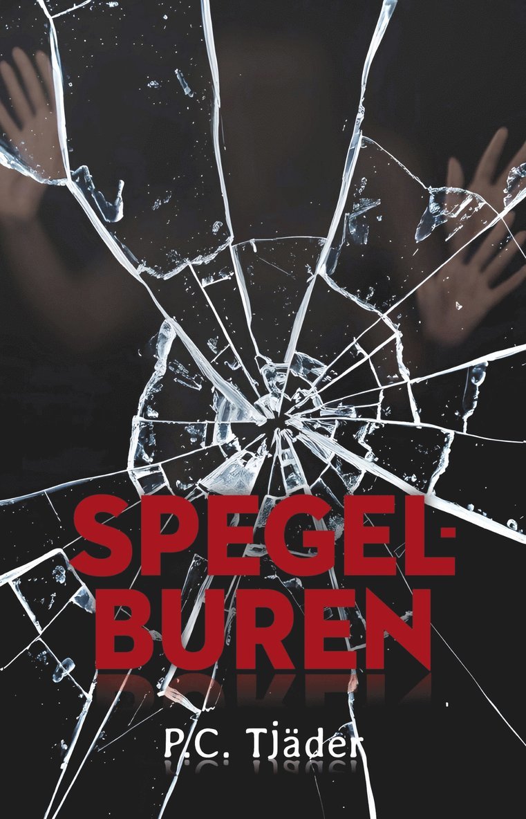 P.C. Tjäder, Maria Redström Norrman - Spegelburen, E-bok