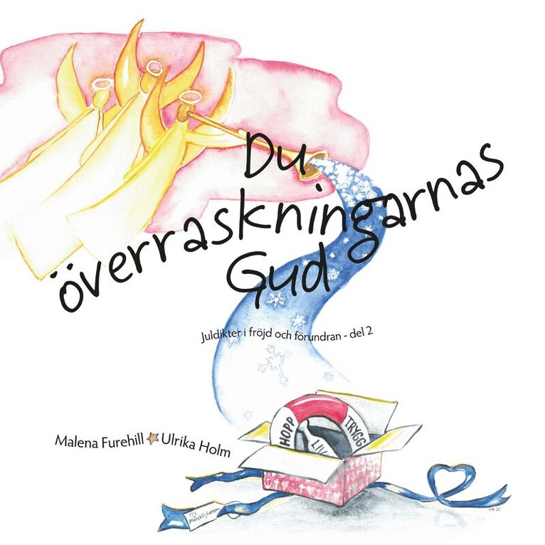 Malena Furehill - Du Överraskningarnas Gud - Juldikter i fröjd och förundran del 2, Häftad
