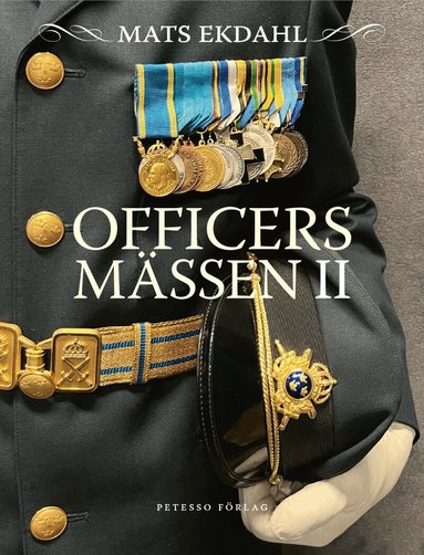 Mats Ekdahl - Officersmässen II, Inbunden