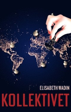 Elisabeth Wadin - Kollektivet, Häftad