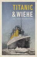 Titanic och Wiehe