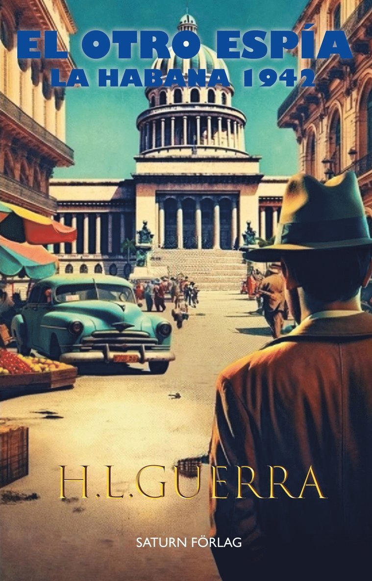 H.L. Guerra - El otro espía, E-bok