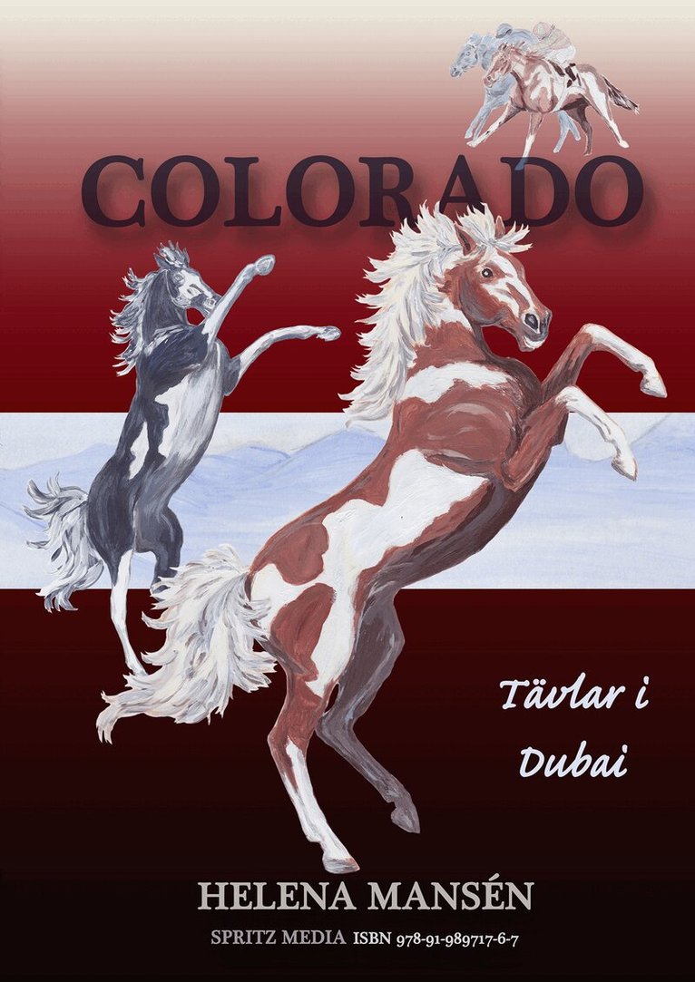 Helena Mansén - Colorado tävlar i Dubai, E-bok