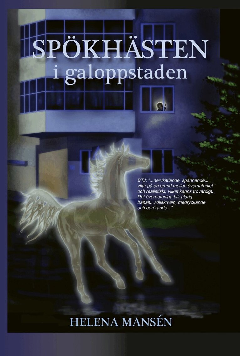 Helena Mansén - Spökhästen i Galoppstaden, E-bok