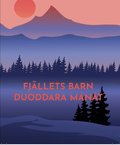 Fjllets barn / Duoddara mnt