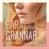 Maria-Therése Brandberg - Bara grannar, E-bok