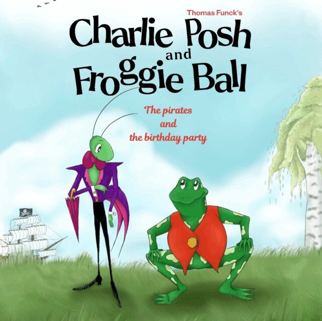 Funck Thomas Funck, Funck Mikael Funck - Thomas Funck's Charlie Posh and Froggie Ball, Ljudbok