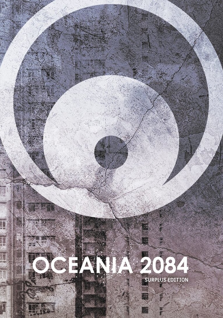 Johan Eriksson - Oceania 2084 : surplus edition, Inbunden