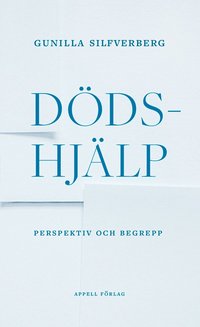 Dödshjälp - Perspektiv och begrepp