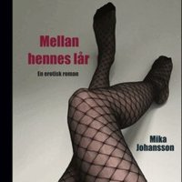 Mellan hennes l�r