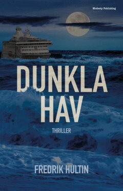 Fredrik Hultin - Dunkla hav, E-bok