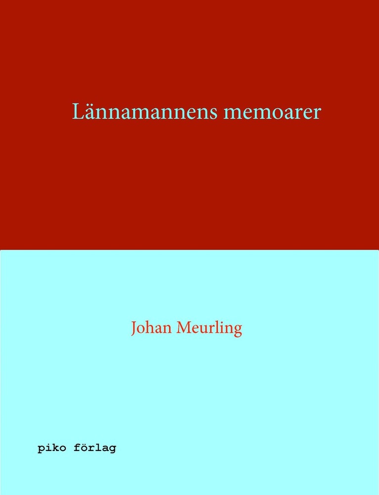 Johan Meurling - Lännamannens memoarer, Inbunden