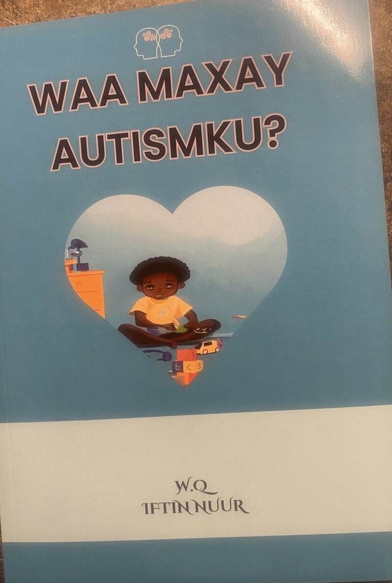 Waa Maxay Autismku?