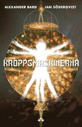 Kroppsmaskinerna
