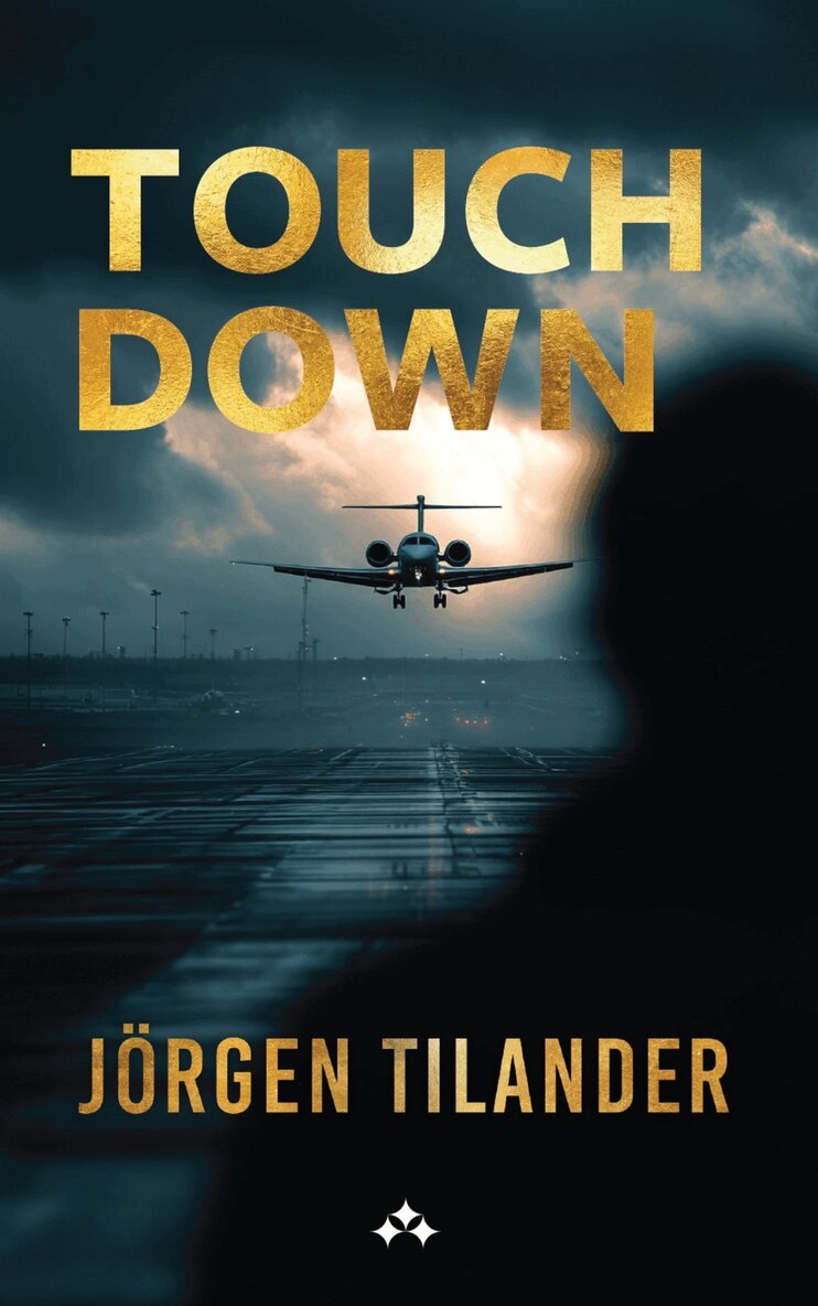 Jörgen Tilander - Touch Down, E-bok