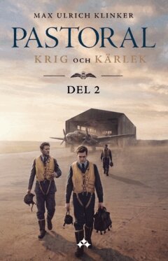 Pastoral : Del 2 - Krig och Kärlek