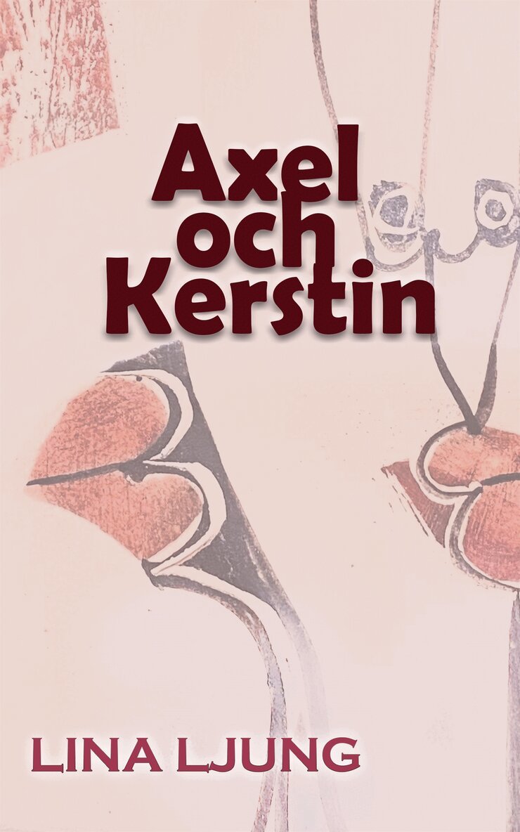 Lina Ljung - Axel och Kerstin, E-bok