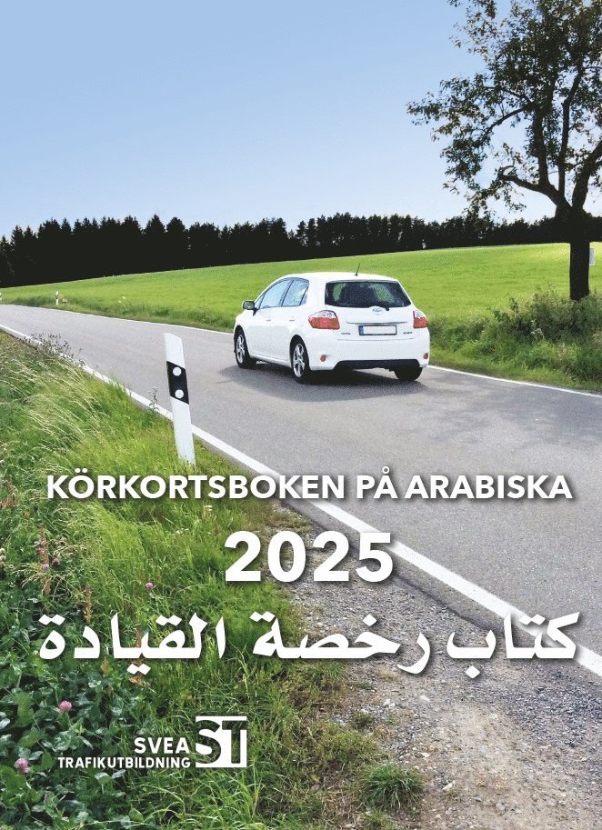 Svea Trafikutbildning - Körkortsboken på Arabiska 2025, Häftad