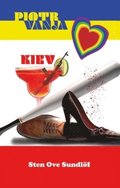 Piotr Vanja Kiev : en k�rleksroman