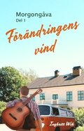 Frndringens vind : Morgongva