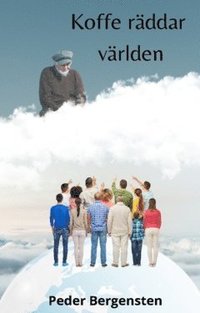 Koffe r�ddar v�rlden