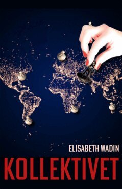 Elisabeth Wadin - Kollektivet, E-bok
