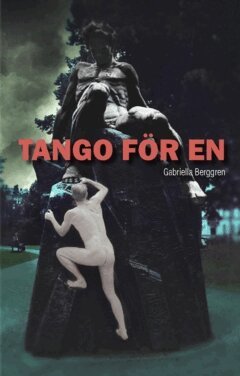 Gabriella Berggren - Tango för en, Häftad