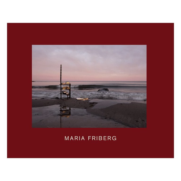 Maria Friberg, Magnus af Petersens, Niclas Östlind - MARIA FRIBERG: Between Stability and Tension, Kartonnage