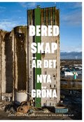 Beredskap �r det nya gr�na. Vad historien l�r oss om de areella n�ringarnas betydelse