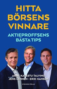 Hitta b�rsens vinnare : aktieproffsens b�sta tips