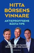 Hitta börsens vinnare : aktieproffsens bästa tips