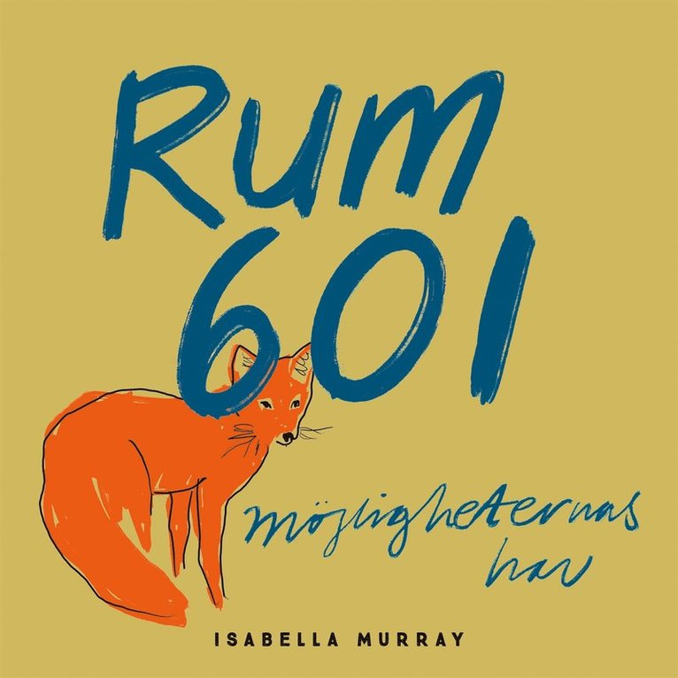 Isabella Murray, Josefin Lassbo - Rum 601, möjligheternas hav, Ljudbok