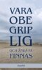 Cajsa Davegårdh, Lars Johan Fredriksson, My Midenius, Irma Månsdotter, NicoNik, Alwa Rahm, Sara Rönér Janicke, Daniel Rönnberg, Signe Vidars, Karin Österman - Vara obegriplig och ändå få finnas, E-bok